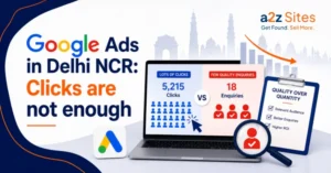 Google Ads in Delhi NCR getting clicks but poor-quality enquiries for a local business